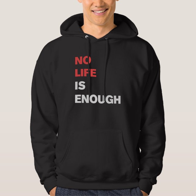 Inget liv nog för animerad Novelty Hoodie (Framsida)
