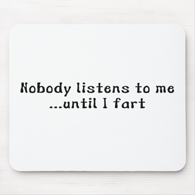 Inget lyssnar till mig…, tills jag fiser musmatta (Framsidan)