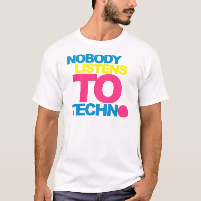 Inget lyssnar till Techno V2 Tee Shirt (Framsida)