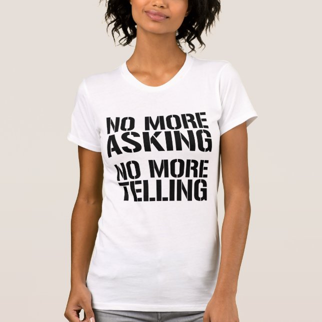 Inget mer frågande. Inget mer tala om T-shirt (Framsida)