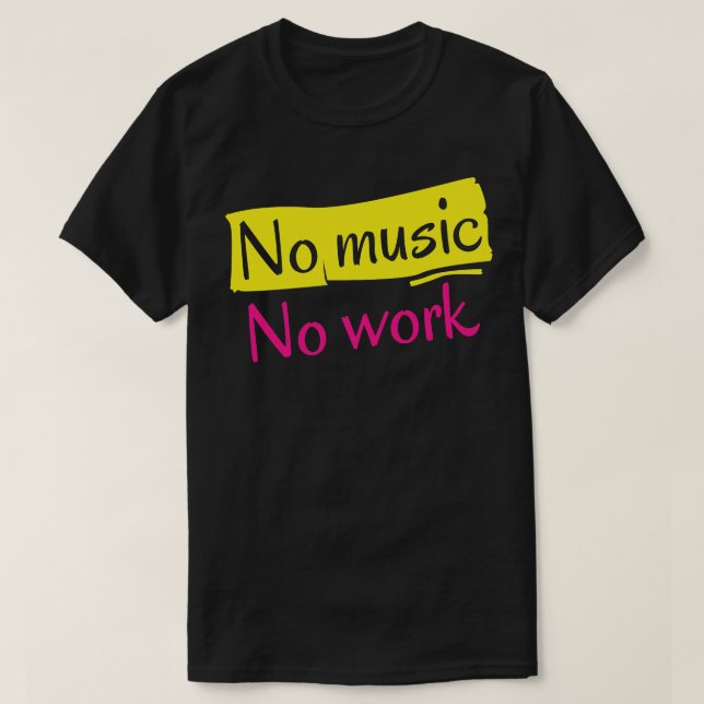 Inget musikaliskt jobb t shirt (Design framsida)