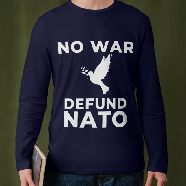 Inget Nato som försvarar kriget T Shirt (Skapare uppladdad)