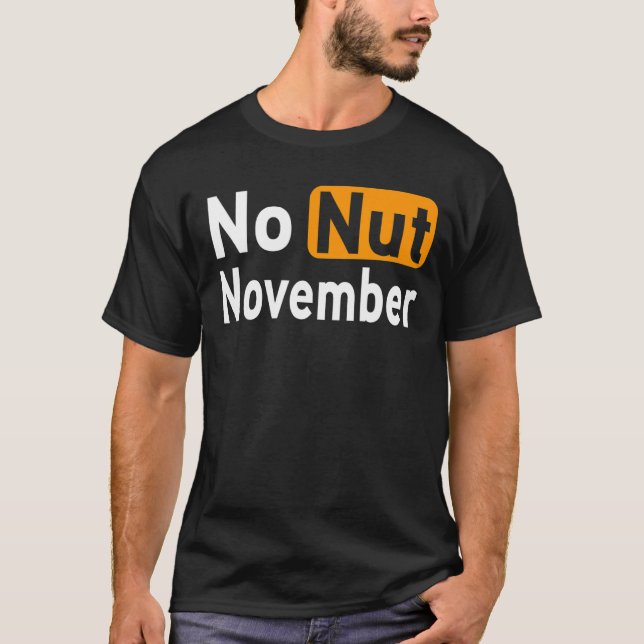 Inget Nöt-meddelande om utmaningar i november T Shirt (Framsida)