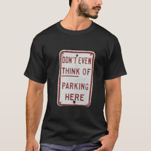 Inget parkera tee shirt