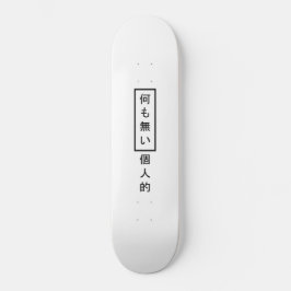 Inget personligt Kanji Skateboard
