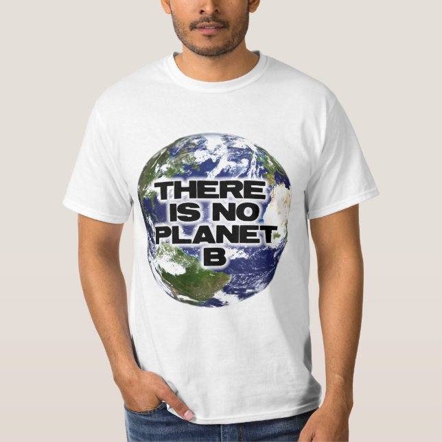Inget planet B T-shirt (Framsida)