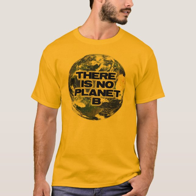 Inget planet B T-shirt (Framsida)