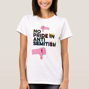 Inget Pride i antisemitism T Shirt