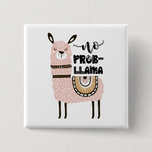 Inget Prob-Llama gulligt roligt Knapp