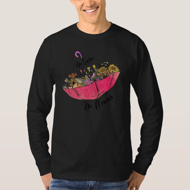 Inget regn inga blommor Retro vilda blommor Psykis T Shirt (Framsida)