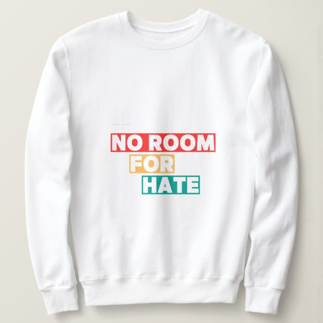 Inget rum för Hate T Shirt (Design framsida)