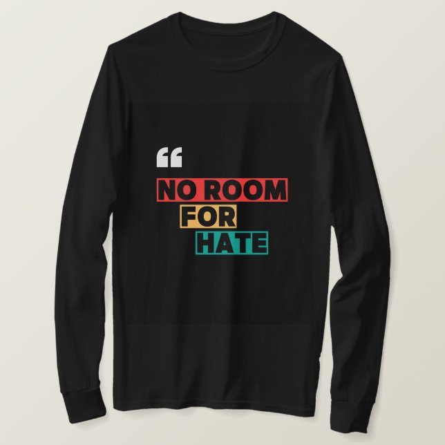 Inget rum för Hate T Shirt (Design framsida)