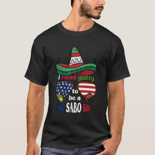 Inget Sabo Mexican American Hispanic Spanska T Shirt