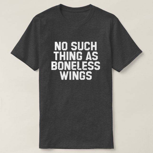 Inget sådant Sak som benfri Vinge T-shirt (Design framsida)