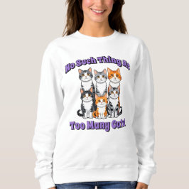 Inget Sak som för många katter! T Shirt