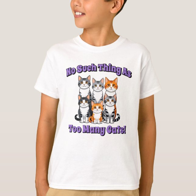 Inget Sak som för många katter! T Shirt (Framsida)