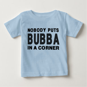 Inget sätter BUBBA i en tränga någon T-shirt