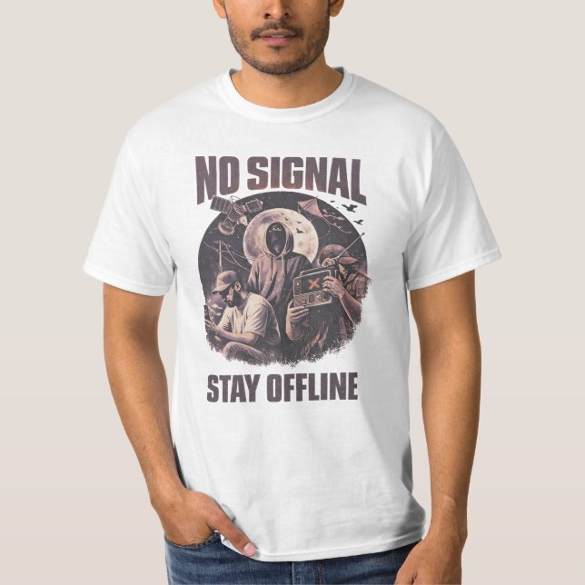 INGET SIGNAL – FORTSÄTT OFFLINE T SHIRT (Framsida)