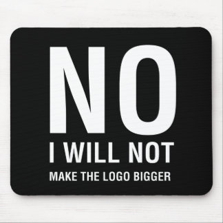 INGET ska jag för att inte göra logotypen större Musmatta