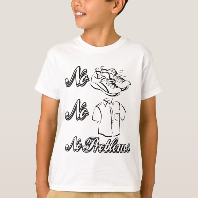 Inget skor, inga skjortor, inga problem! t-shirt (Framsida)