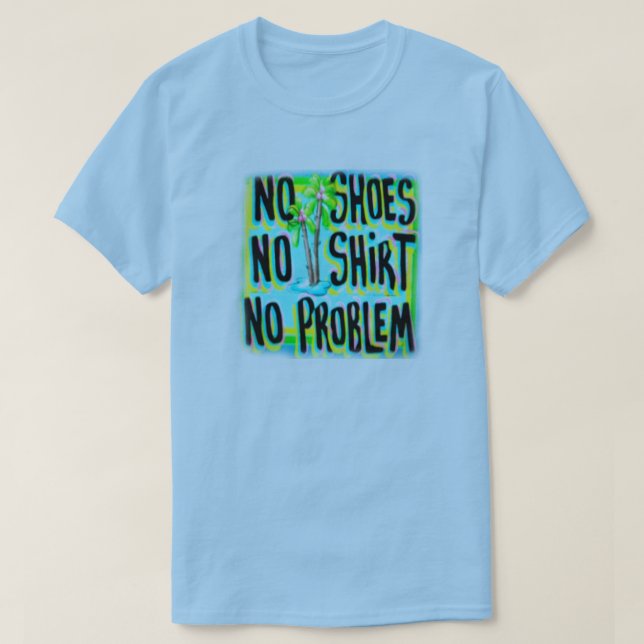 INGET SKOR INGEN SKJORTA INGET PROBLEM T SHIRT (Design framsida)