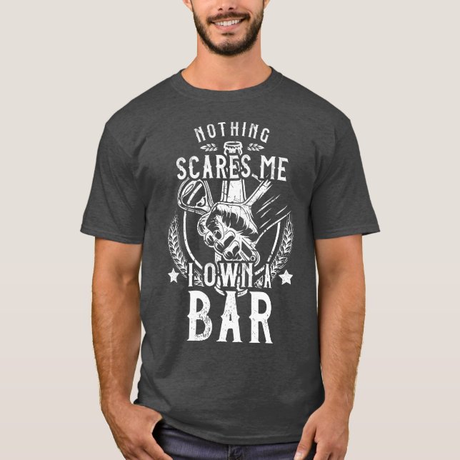 Inget Skrämmer mig att jag äger en Pub | Funny Pub T Shirt (Framsida)