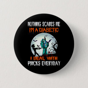 Inget Skrämmer mig att jag är diabetiker som jag s Knapp