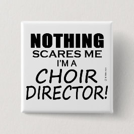 Inget Skrämmer mig Choir Director Knapp