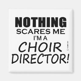 Inget Skrämmer mig Choir Director Magnet