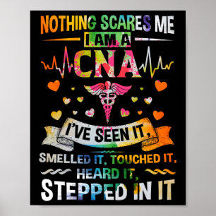 Inget Skrämmer mig CnaNurse-jobb Älskare Gift Cna Poster