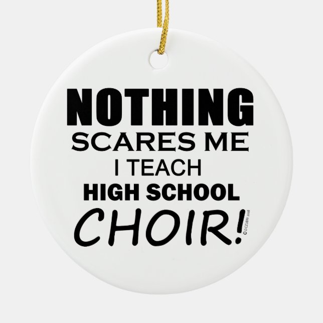 Inget Skrämmer mig High School Choir Julgransprydnad Keramik (Framsidan)