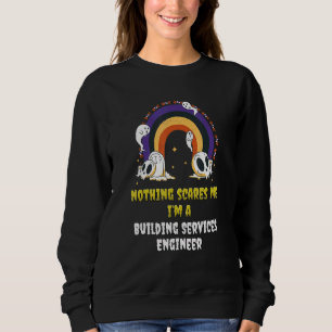 Inget skrämmer mig, jag är en byggnadstjänstingenj t shirt