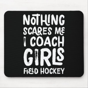 Inget skrämmer mig jag tränar flickors landhockey musmatta