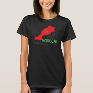 Inget Skrämmer mig min Make Moroccan Maka Moroc T Shirt