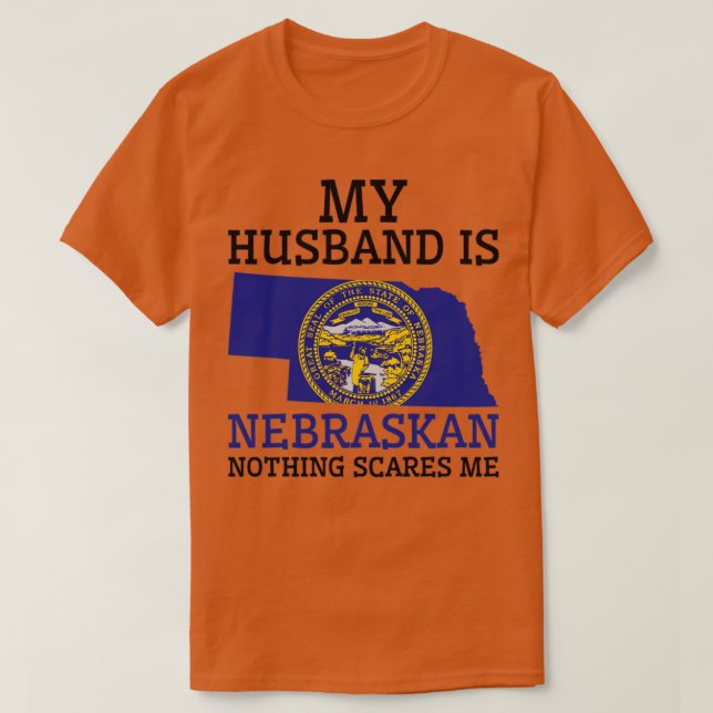 Inget Skrämmer mig Nebraska Make Nebraska T Shirt (Design framsida)
