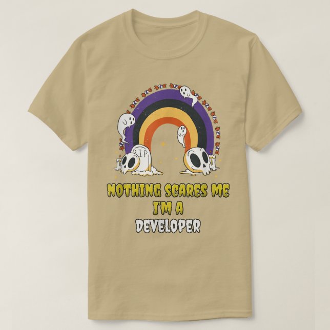Inget Skrämmer mig om jag är utvecklare T Shirt (Design framsida)