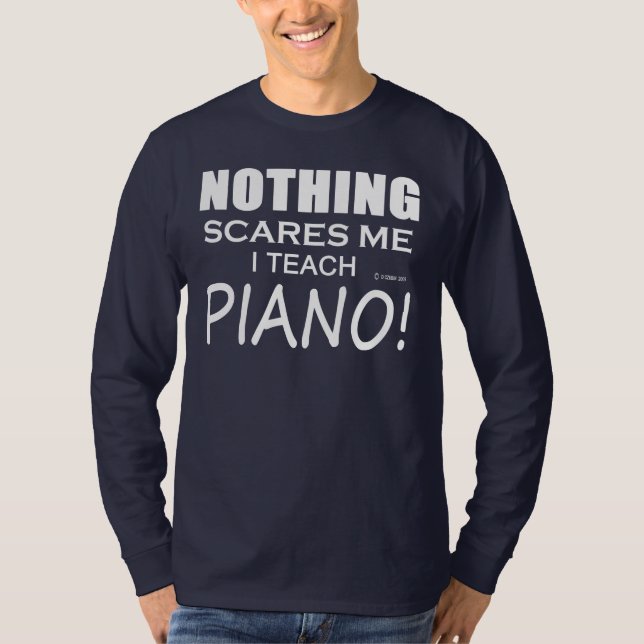 Inget Skrämmer mig Piano T-shirt (Framsida)