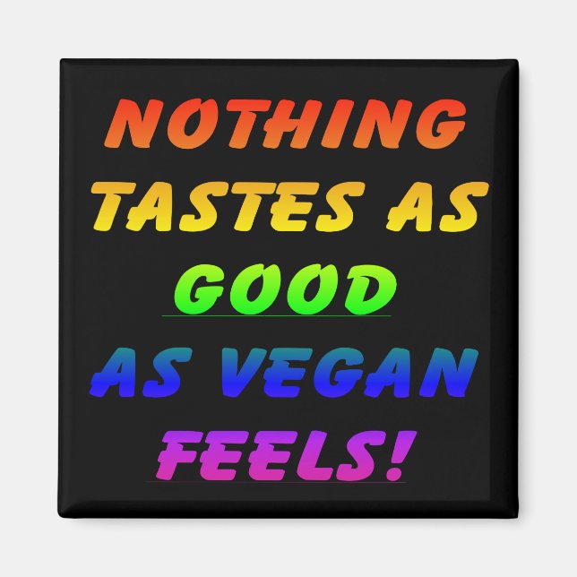 Inget smakar som Bra Black/Rainbow Square Magnet (Framsidan)