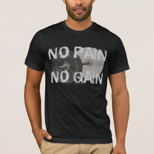 Inget smärta ingen T-tröja för T Shirt
