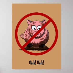 Inget smutsa ner grisaffischen poster