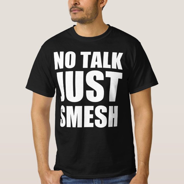 Inget snack bara smesh t shirt (Framsida)