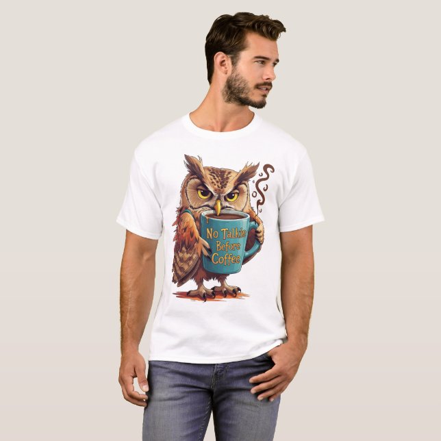 Inget Snack innan Kaffe – Rolig Ugglas Kaffeälskar T Shirt (Hel framsida)