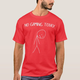 Inget spel idag Sorglig Stickman Rollig Videospela T Shirt