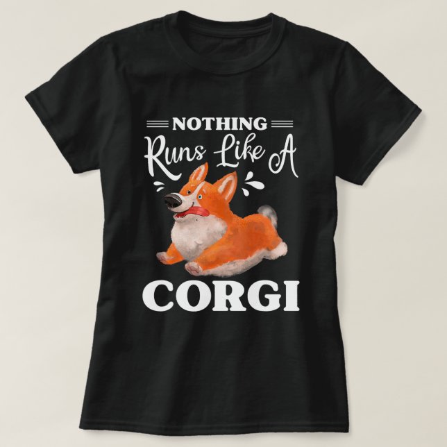 Inget Springa som Corgi Funny Cute Corgi 230 T Shirt (Design framsida)