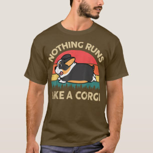 Inget Springa som en tricolor Corgi Funny-gåva för T Shirt