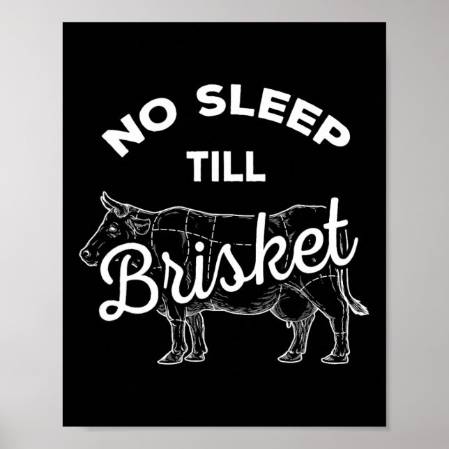 Inget Ssov Til Brisket - Lustigt Bbq-nötkött Poster (Framsidan)