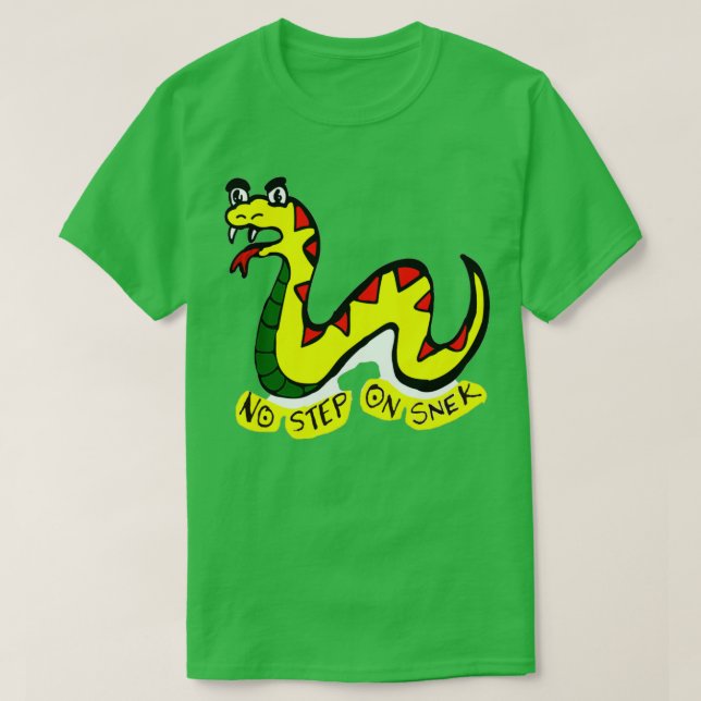 Inget steg mot Snek Går på mig  T Shirt (Design framsida)
