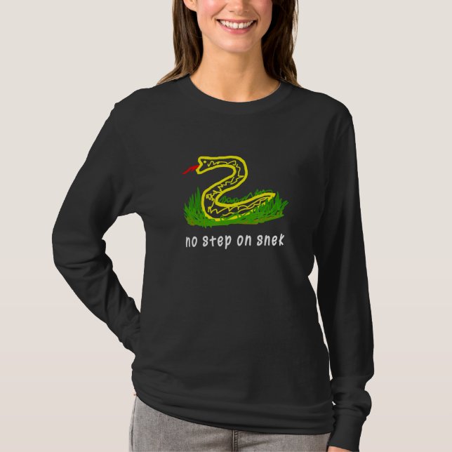 Inget steg på Snek Funny Memine T Shirt (Framsida)