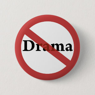 Inget tillåtet drama! knapp