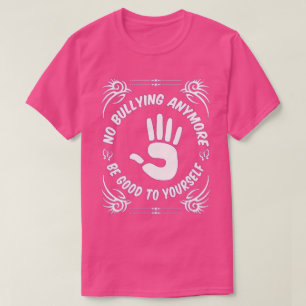Inget trakassera Anymore T-tröja T Shirt